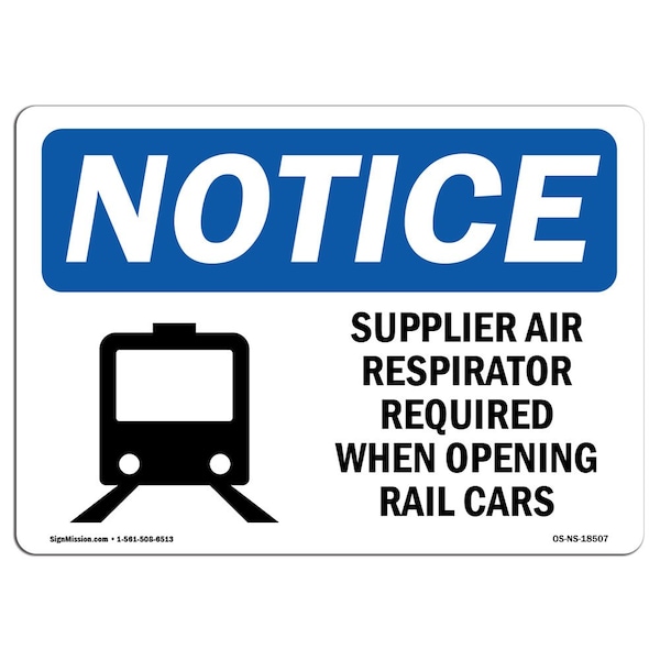OSHA Sign, Supplied Air Respirator Required W/, 24in X 18in Rigid Plastic, 24" W, 18" H, Landscape